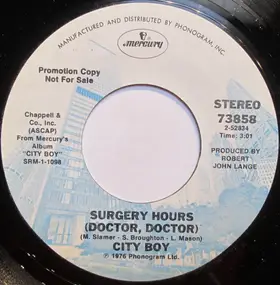 City Boy - Surgery Hours (Doctor, Doctor)