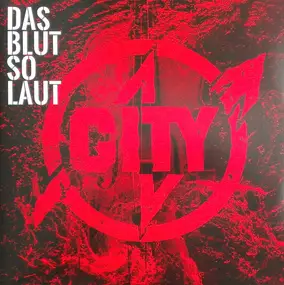 City - Das Blut So Laut