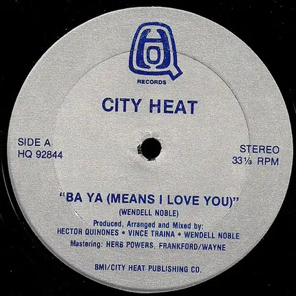 City Heat - Ba Ya (Means I Love You)