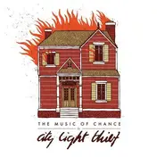 CITY LIGHT THIEF - The Music Of Chance