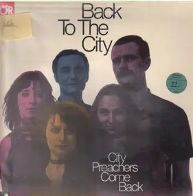 City Preachers - City Preachers Come Back - Back To The City