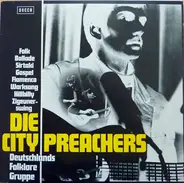 City Preachers - Die City Preachers