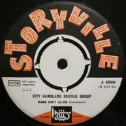 City Ramblers Skiffle Group - Mama Don't Allow