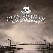 City Saints - Guns of Gothenburg