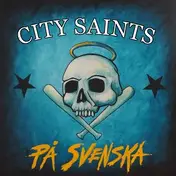 City Saints - Pa Svenska