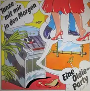 City-Singers , Jürgen Erbe-Chor , Orchester Joachim Kurzweg - Tanze Mit Mir In Den Morgen (Eine Oldie Party)