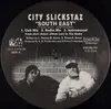 12inch Vinyl Single - City Slickstaz - South East (Tha D.C. Anthem) / Henny! Hoes! Dro!