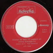 7inch Vinyl Single - City Team - Einmal Im Jahr Da Muesch En Chline Schwips Ha / Hör Doch Uf Jufle