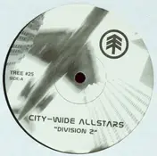 City-Wide Allstars - Division 2 / The Beat Don't Stop