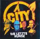 Double CD - City - Die Letzte Runde