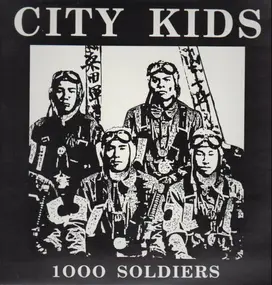 City Kids - 1000 Soldiers