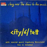 City Sextett - The Story Over The Draw To The Music