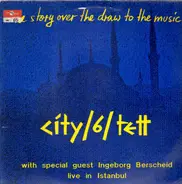 City Sextett - The Story Over The Draw To The Music