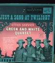 7inch Vinyl Single - Cities Service Green And White Quartet - Just A Song At Twilight