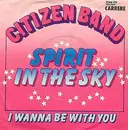 7inch Vinyl Single - Citizen Band - Spirit In The Sky