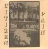 7inch Vinyl Single - Citizen Pain - Citizen Pain - Transparent