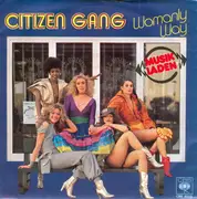 7inch Vinyl Single - Citizen Gang - Womanly Way / People Of The World