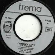 7inch Vinyl Single - Citizen's - C.B. Radio
