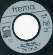 7inch Vinyl Single - Citizen's - I Give To You / My Friend From Scotland