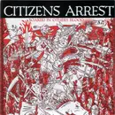 7inch Vinyl Single - Citizens Arrest - Soaked In Others Blood