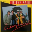 12inch Vinyl Single - Citizen's - In The Rain
