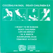 7inch Vinyl Single - Citizens Patrol - Dead Children E.P. - EP