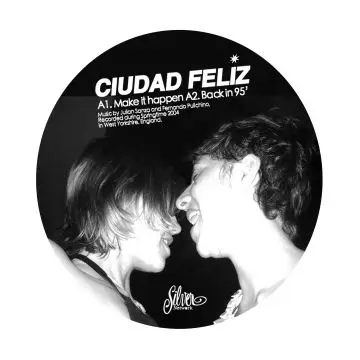 Ciudad Feliz - Make It Happen