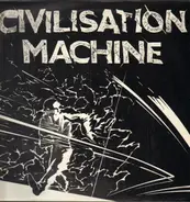 Civilisation Machine - Into The Juice