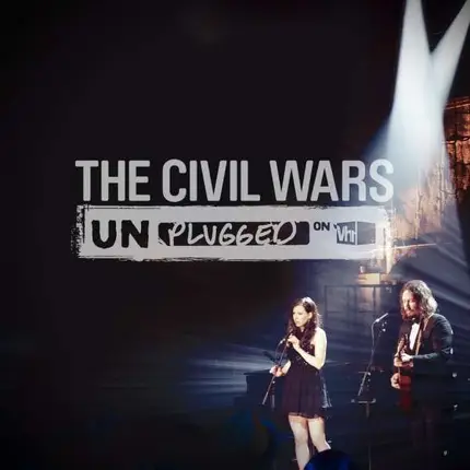 Civil Wars - UNPLUGGED ON VH1