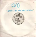 12inch Vinyl Single - Ciyo Featuring Claudia Fontaine - Don't Let Him Get To You
