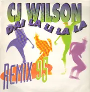 CJ Wilson - Dai La Li La La (Remix 95)