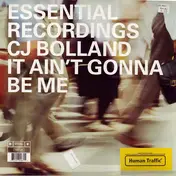 C.J. Bolland - It Ain't Gonna Be Me