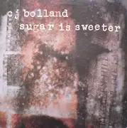 12inch Vinyl Single - C.J. Bolland - Sugar Is Sweeter