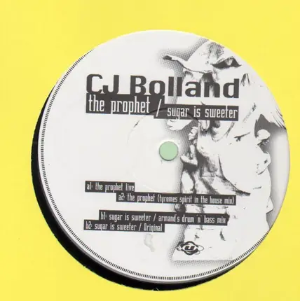 CJ Bolland / Armand Van Helden - The Prophet / Sugar Is Sweeter