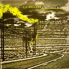 C.J. Bolland - Electronic Highway