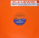 12inch Vinyl Single - CJ Lewis - Can't Take It (Street Life)
