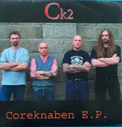 7inch Vinyl Single - Ck2 - Coreknaben E.P. - Insert