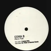 Coma B - Have Fun