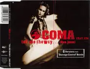 Coma, LTG - Tell Me the Way...(Don Juan)