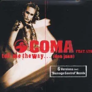 Coma Feat.Ltg - Tell Me the Way...(Don Juan)