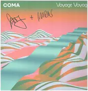 Coma - Voyage Voyage