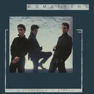 Comateens - Pictures on a String