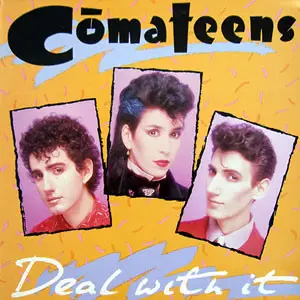 Comateens - Deal with It