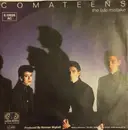 7inch Vinyl Single - Comateens - The Late Mistake