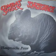 10'' - Combat Shock / Schrottgrenze - Hauptsache Peter