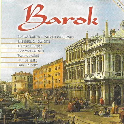 Combattimento Consort Amsterdam , The English Concert , Trevor Pinnock , Jaap van Zweden , Ton Koop - Barok