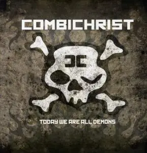 Combichrist - Today We Are All Demons