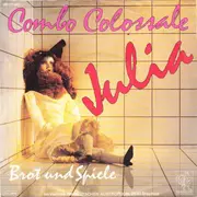 7inch Vinyl Single - Combo Colossale - Julia