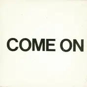 Not On Label (Come On)