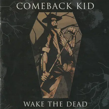 Comeback Kid - Wake the Dead